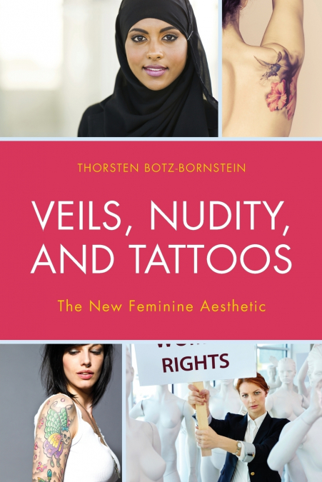 Veils, Nudity, and Tattoos