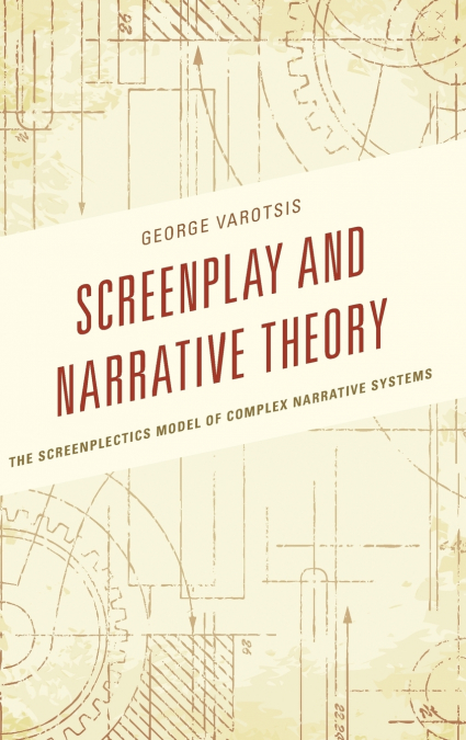 Screenplay and Narrative Theory