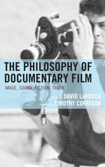 Philosophy of Documentary Film