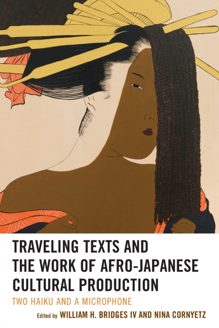 Traveling Texts and the Work of Afro-Japanese Cultural Production