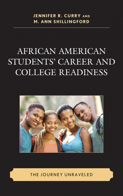 African American Students’ Career and College Readiness
