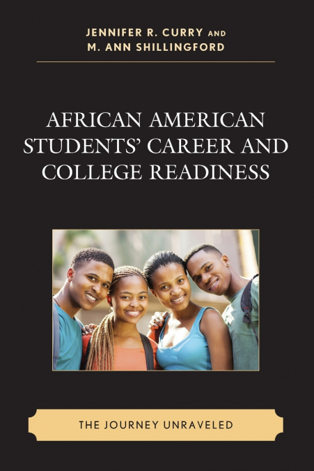 African American Students’ Career and College Readiness