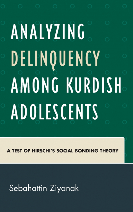 Analyzing Delinquency among Kurdish Adolescents