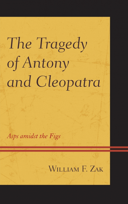 Tragedy of Antony and Cleopatra