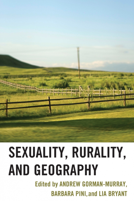 Sexuality, Rurality, and Geography