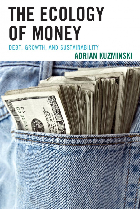Ecology of Money