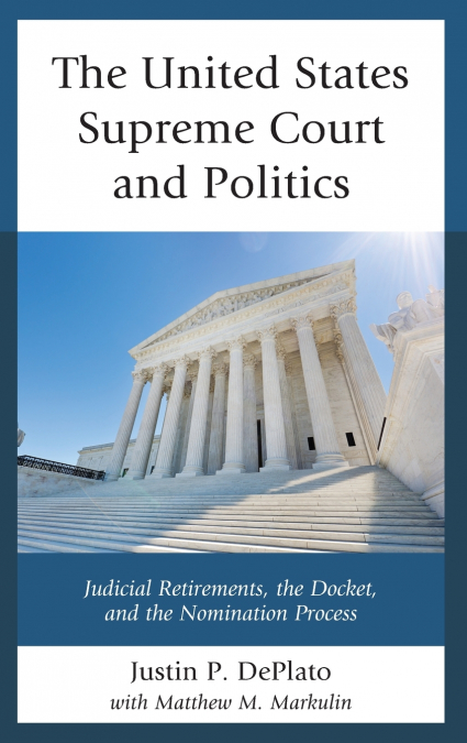 United States Supreme Court and Politics