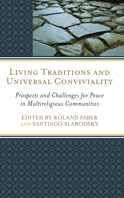 Living Traditions and Universal Conviviality