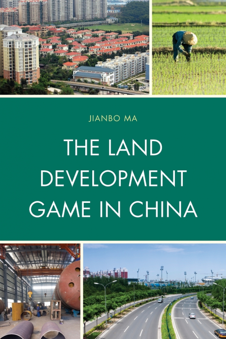 Land Development Game in China