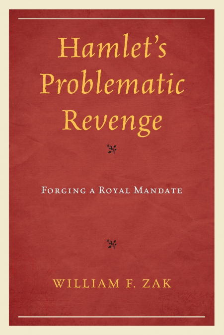 Hamlet’s Problematic Revenge
