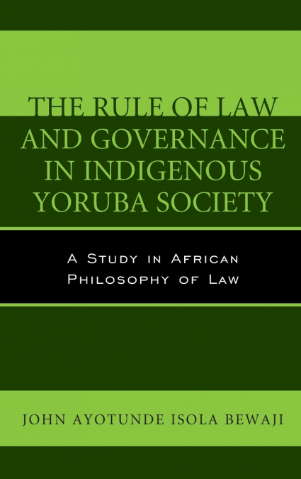 Rule of Law and Governance in Indigenous Yoruba Society