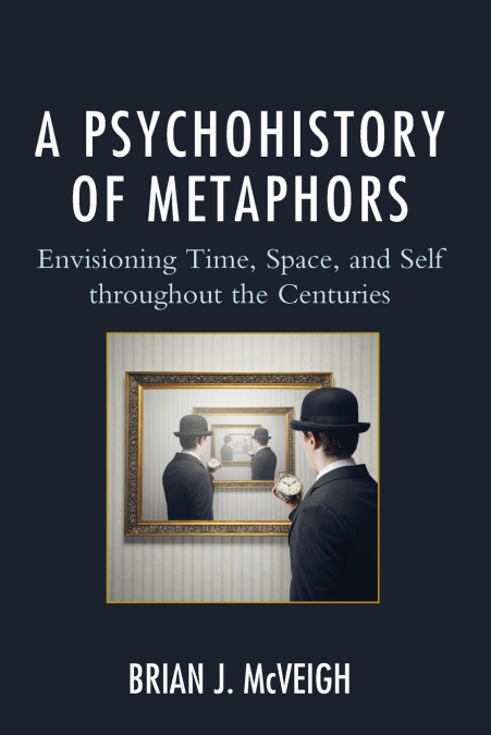 A Psychohistory of Metaphors
