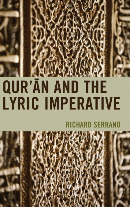 Qur’an and the Lyric Imperative