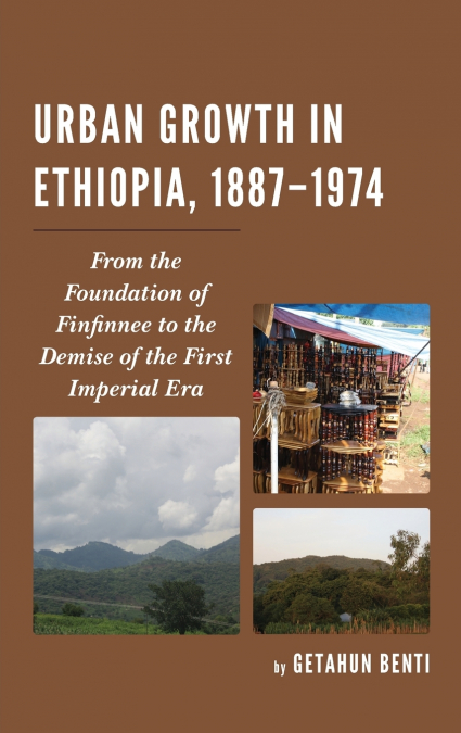 Urban Growth in Ethiopia, 1887-1974