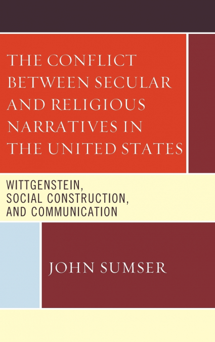 Conflict Between Secular and Religious Narratives in the United States