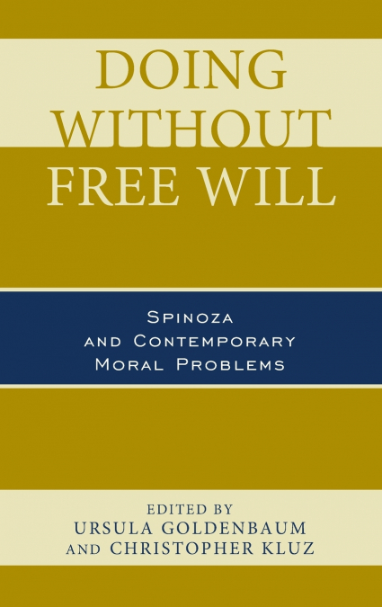 Doing without Free Will