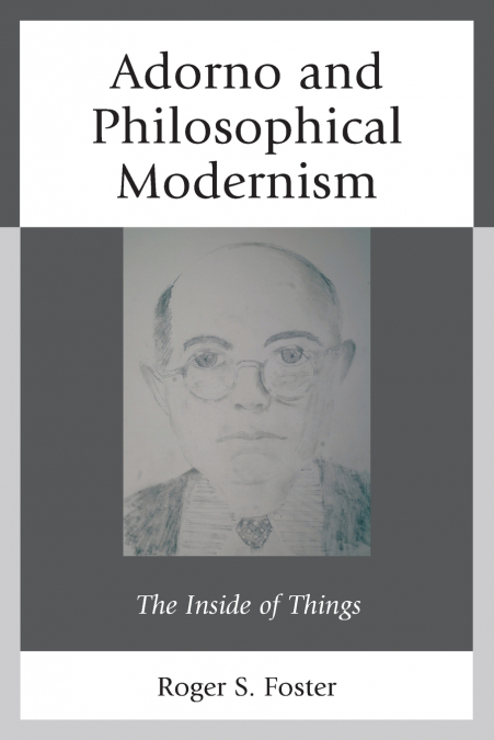 Adorno and Philosophical Modernism
