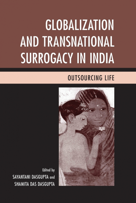 Globalization and Transnational Surrogacy in India