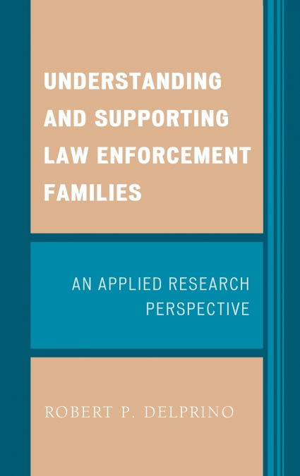 Understanding and Supporting Law Enforcement Families