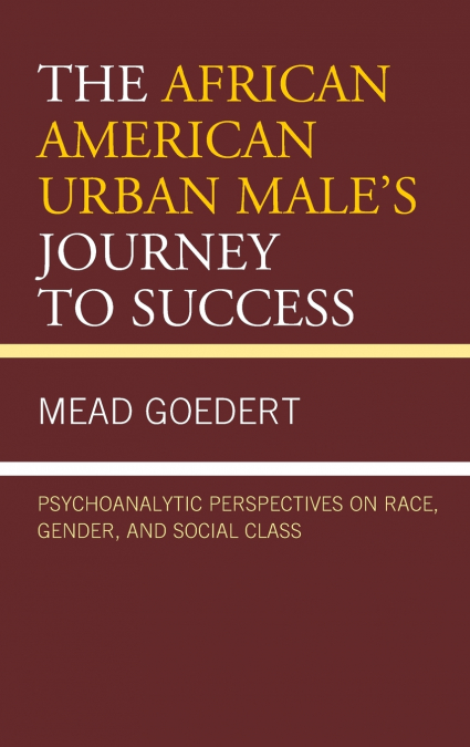 African American Urban Male’s Journey to Success