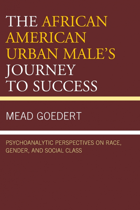 African American Urban Male’s Journey to Success