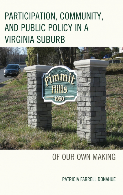 Participation, Community, and Public Policy in a Virginia Suburb