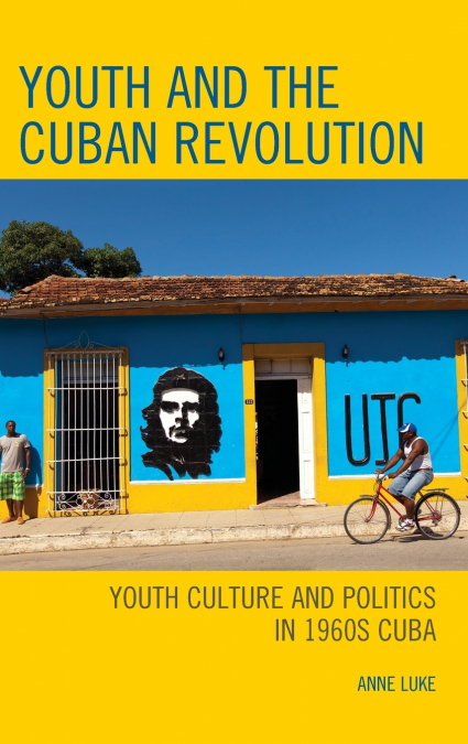 Youth and the Cuban Revolution