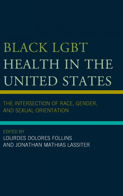 Black LGBT Health in the United States