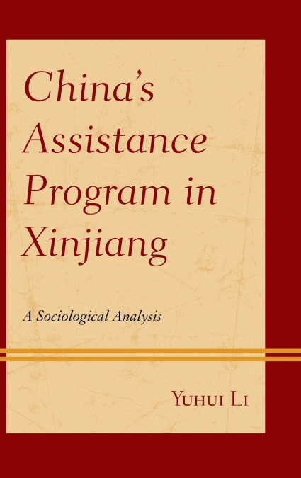China’s Assistance Program in Xinjiang