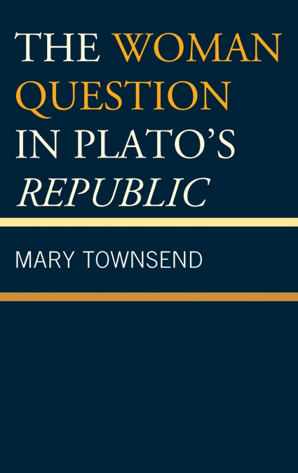 Woman Question in Plato’s Republic