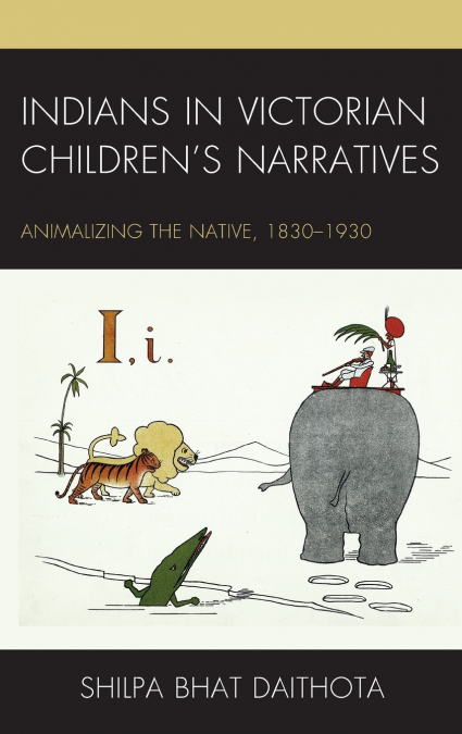 Indians in Victorian Children’s Narratives