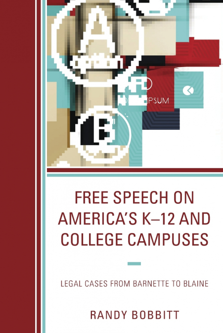 Free Speech on America’s K-12 and College Campuses