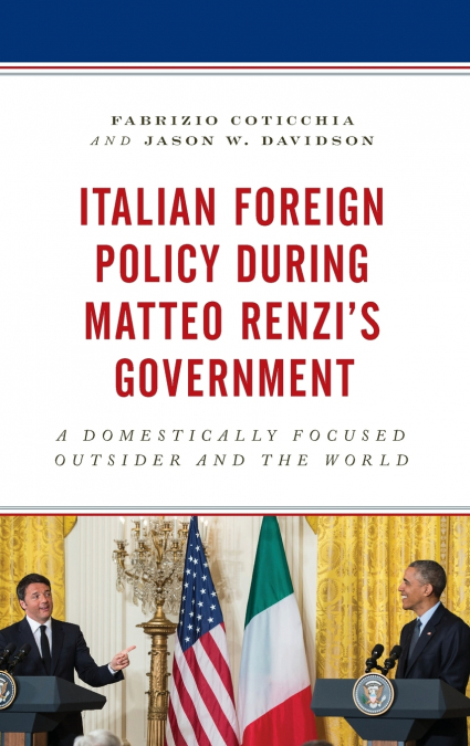 Italian Foreign Policy during Matteo Renzi’s Government