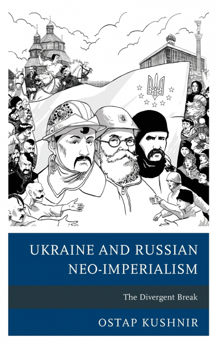 Ukraine and Russian Neo-Imperialism
