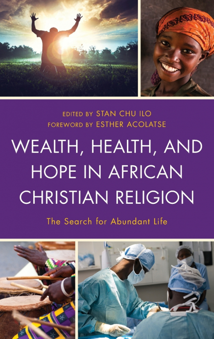 Wealth, Health, and Hope in African Christian Religion