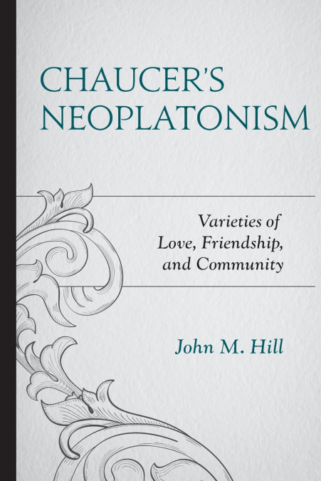 Chaucer’s Neoplatonism