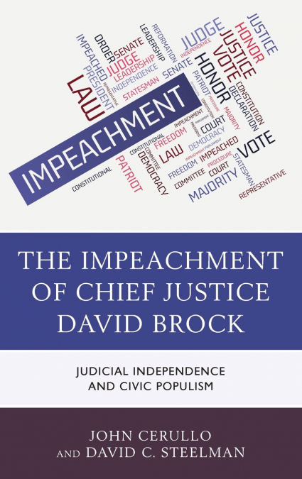 The Impeachment of Chief Justice David Brock