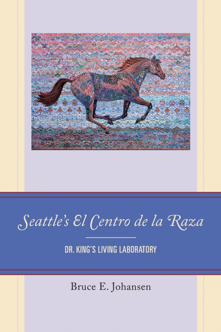 Seattle’s El Centro de la Raza