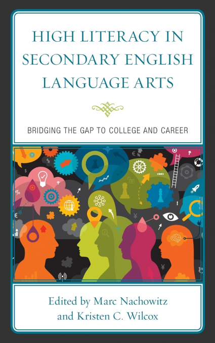 High Literacy in Secondary English Language Arts