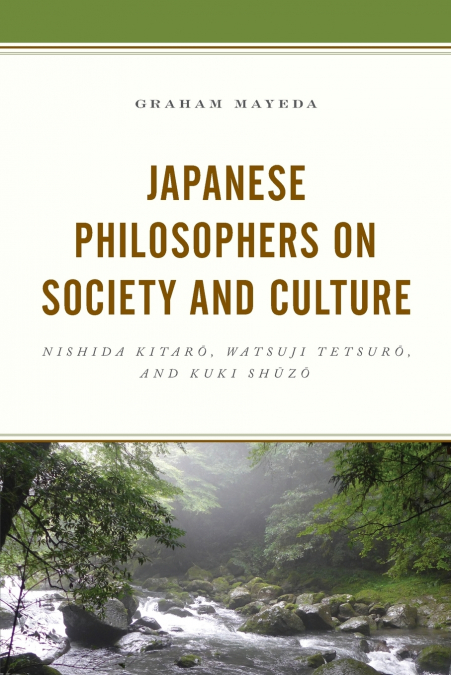 Japanese Philosophers on Society and Culture