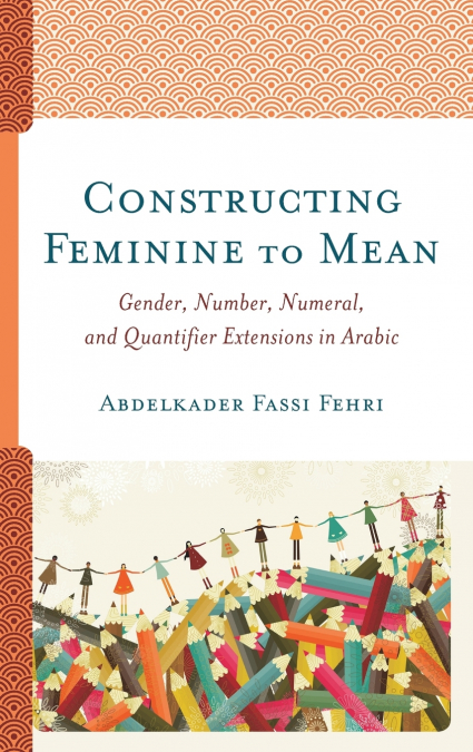Constructing Feminine to Mean