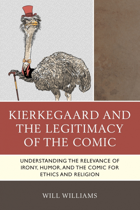 Kierkegaard and the Legitimacy of the Comic