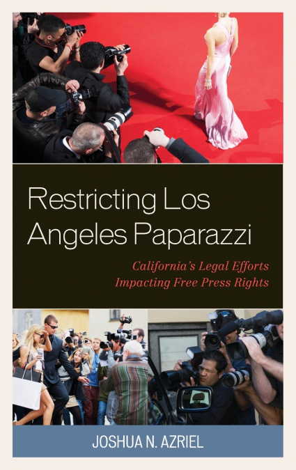 Restricting Los Angeles Paparazzi