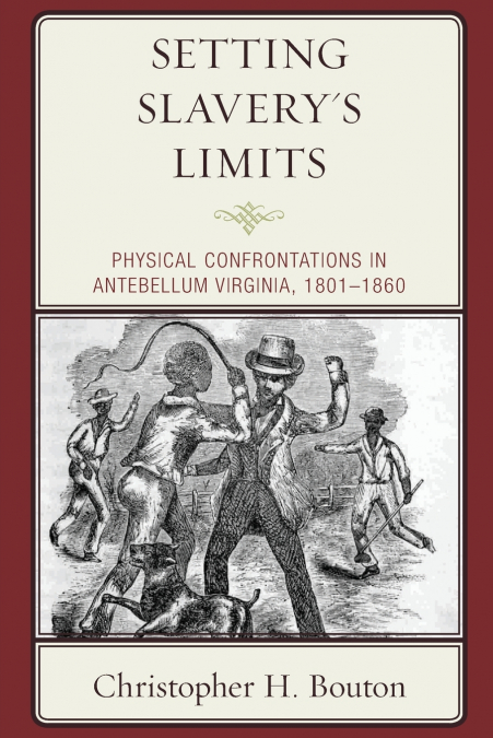 Setting Slavery’s Limits