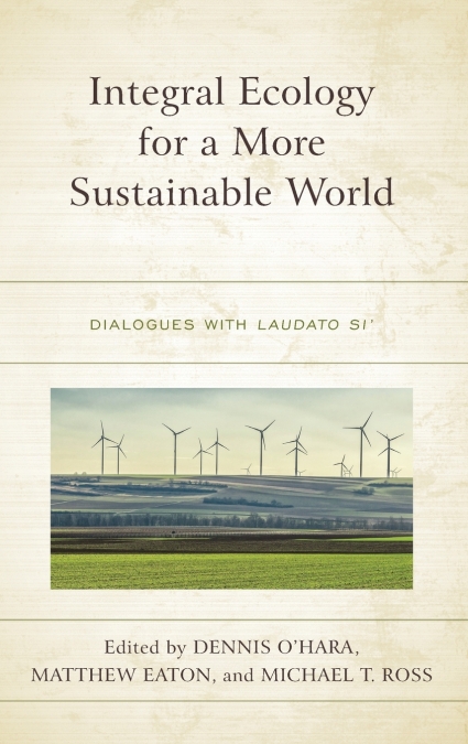 Integral Ecology for a More Sustainable World