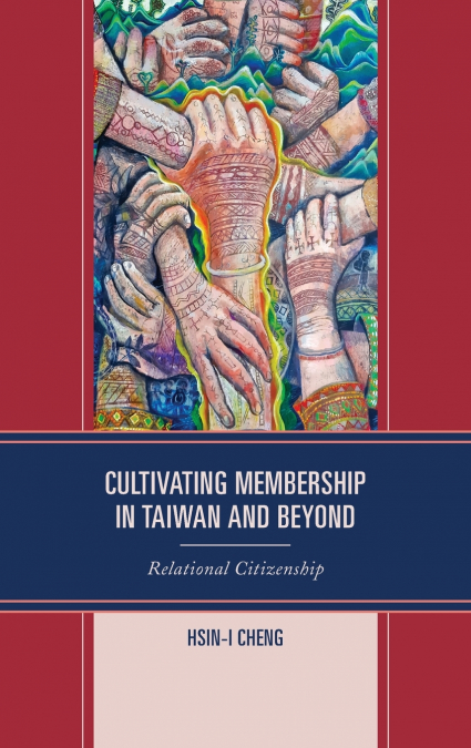 Cultivating Membership in Taiwan and Beyond