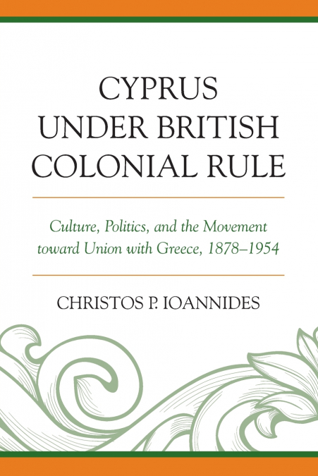 Cyprus under British Colonial Rule
