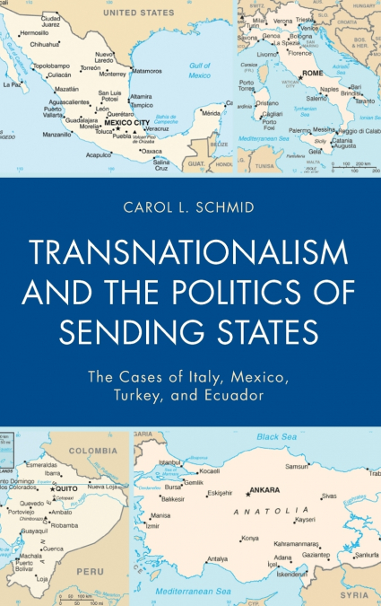 Transnationalism and the Politics of Sending States