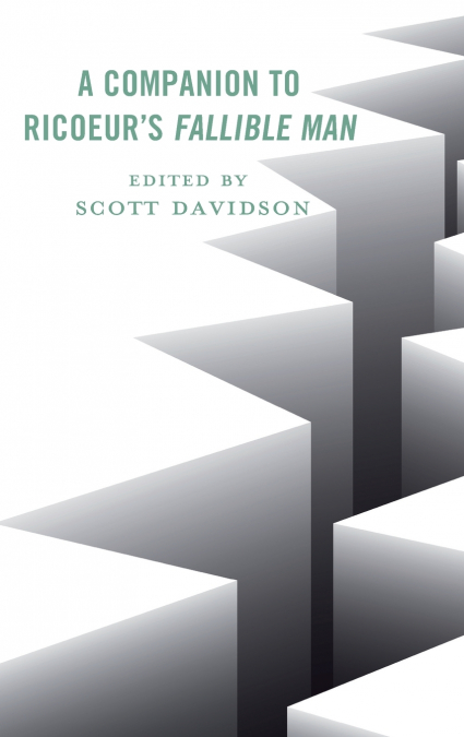 Companion to Ricoeur’s Fallible Man