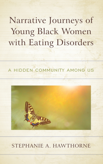 Narrative Journeys of Young Black Women with Eating Disorders